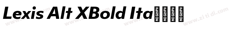 Lexis Alt XBold Ita字体转换